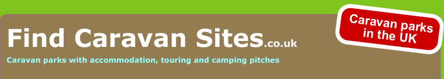 Find Caravan Sites in England, Scotland and Wales.  Mobile homes, static caravans, touring caravan and camping pitches